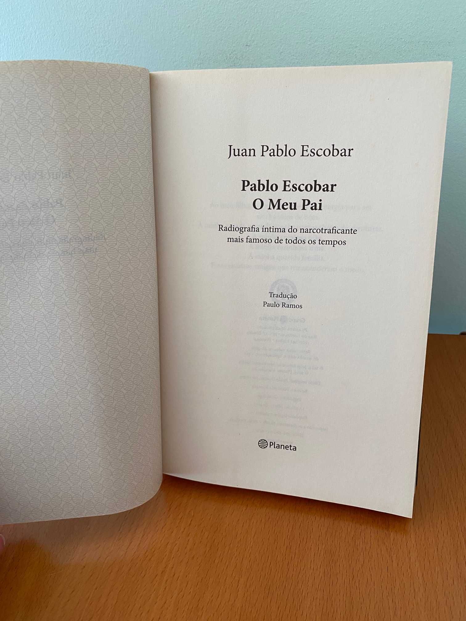 Pablo Escobar, O Meu Pai - Juan Pablo Escobar
