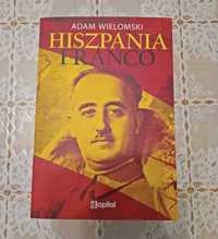 Hiszpania Franco - Adam Wielomski