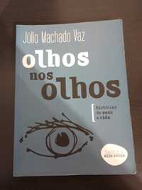 Olhos nos olhos - Júlio Machado Vaz