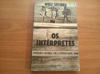 Os Intérpretes (Prémio Nobel da Literatura de 1986) - Wole Soyinka