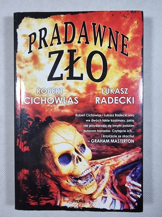 Pradawne Zło / Robert Cichowlas / Łukasz Radecki