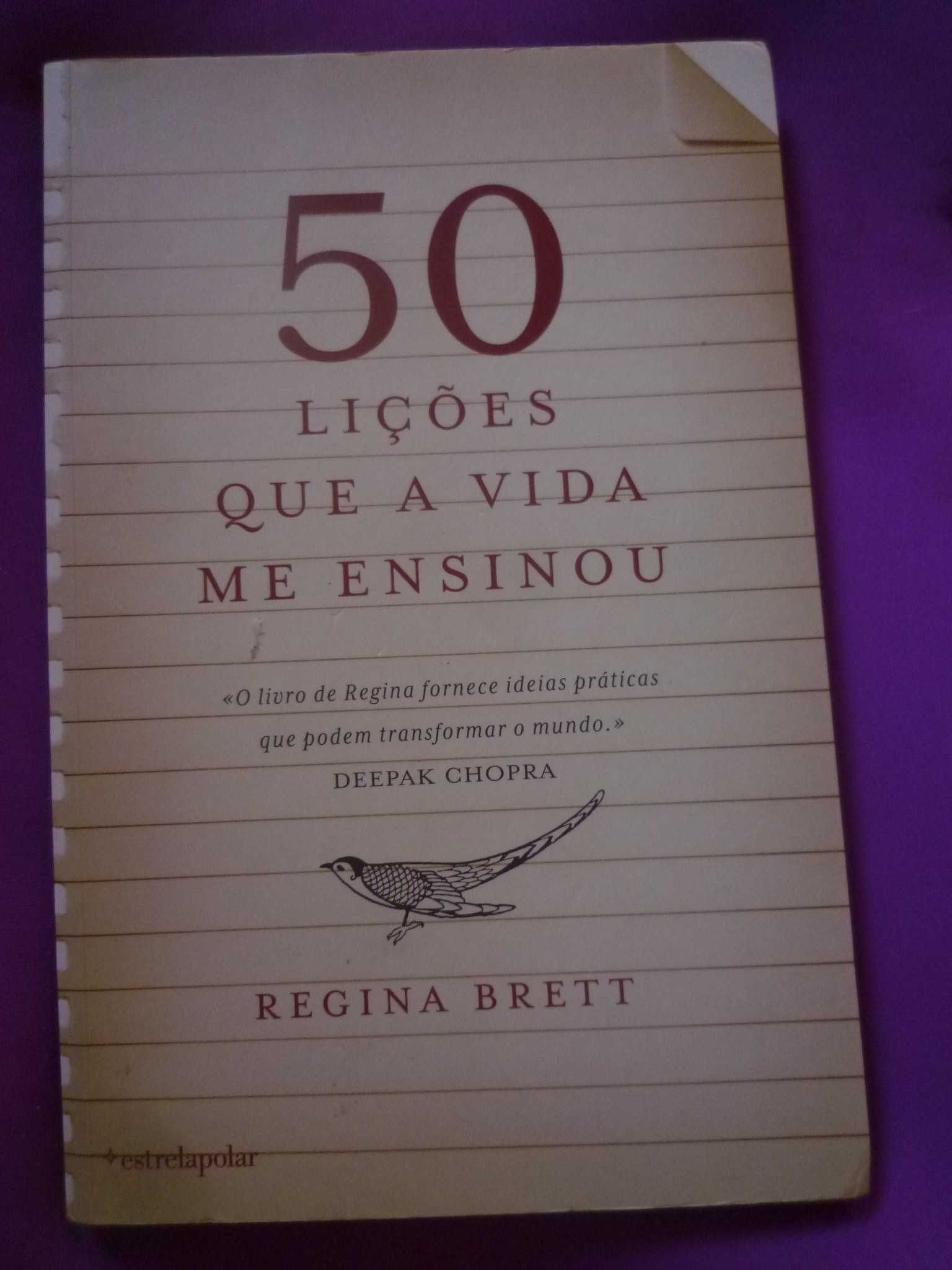 50 Lições Que A Vida Me Ensinou de Regina Brett