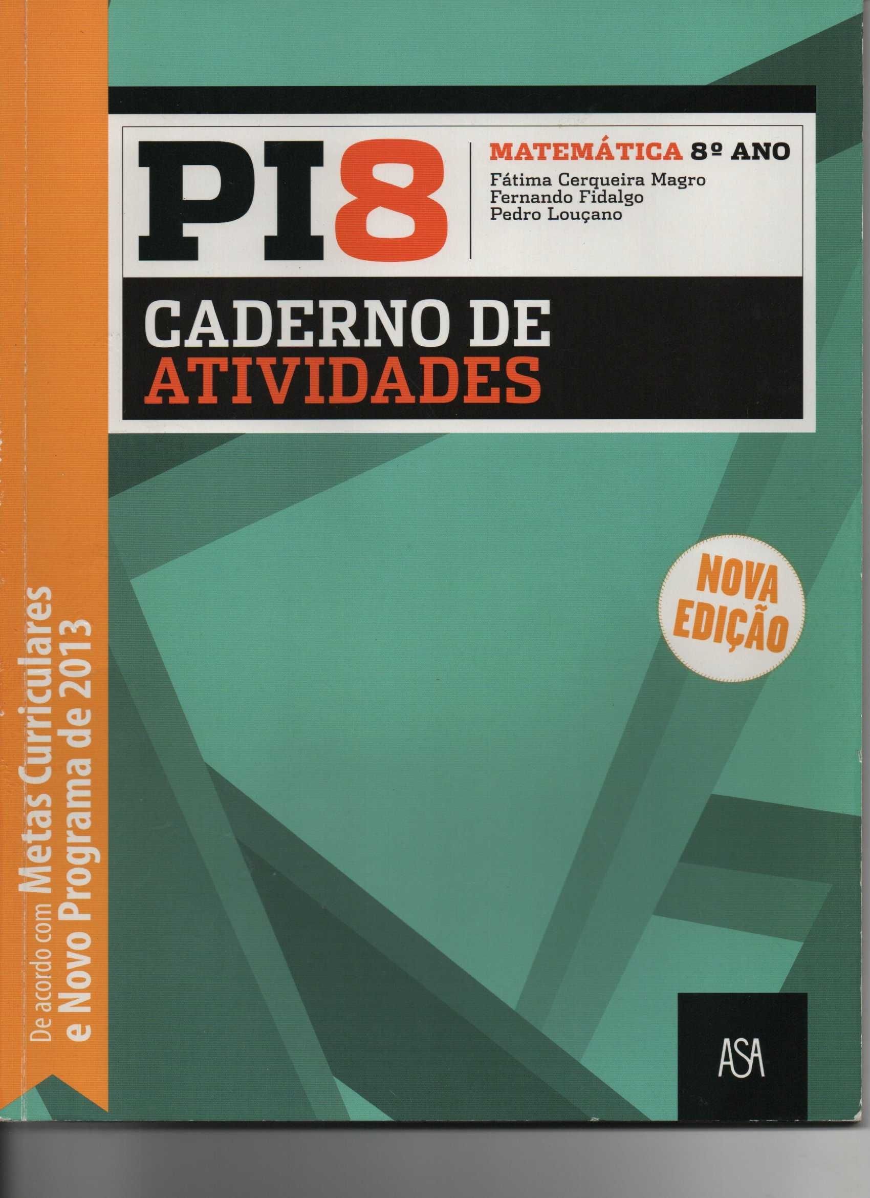 PI 8 Parte 1 e 2 e Caderno de atividades