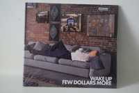 wake Up  Few Dollars More  CD Nowa w folii