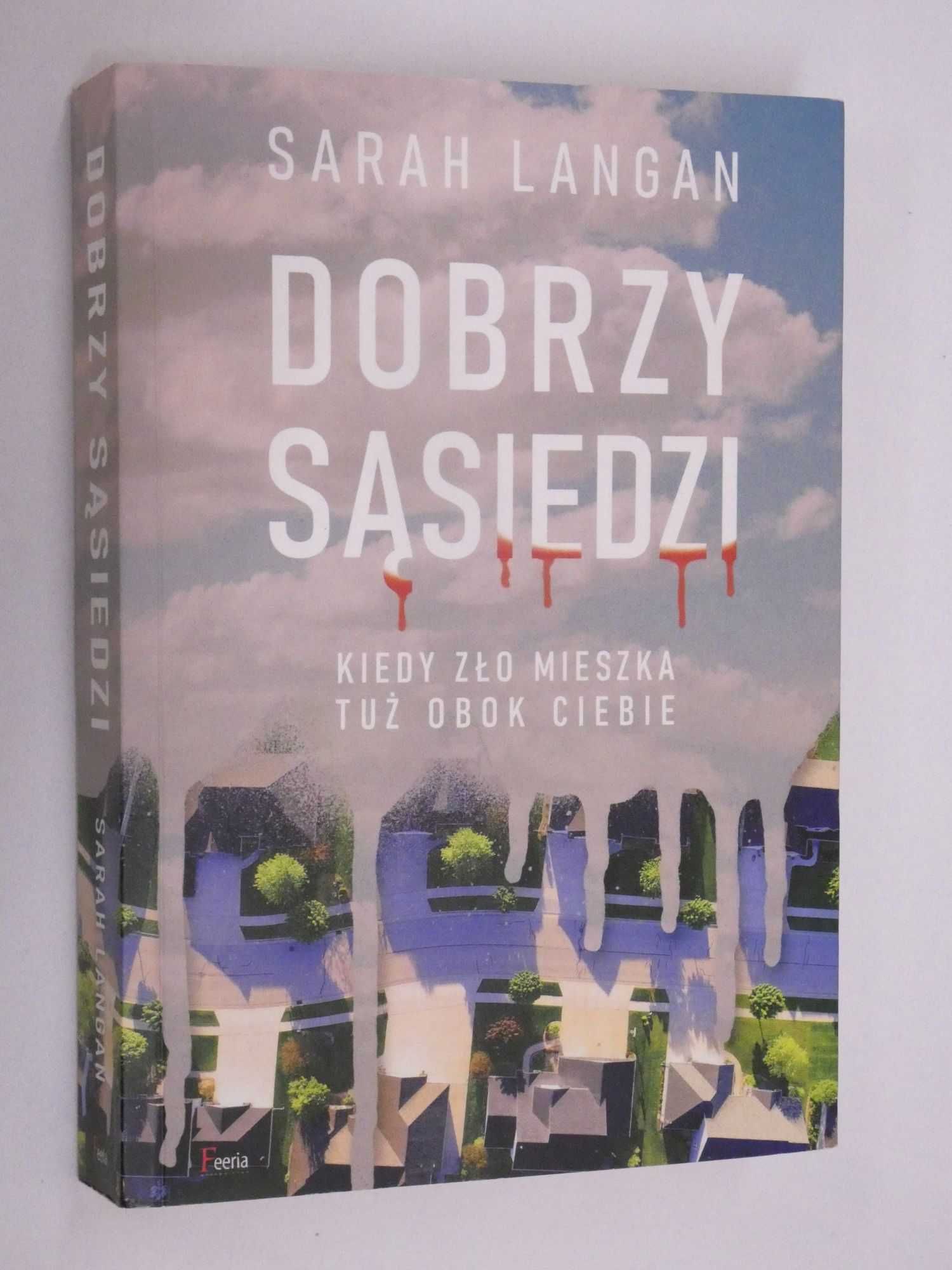 Dobrzy sąsiedzi Langan