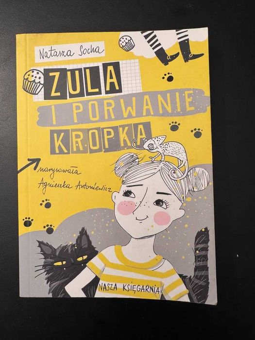 Zula i porwanie Kropka Natasza Socha