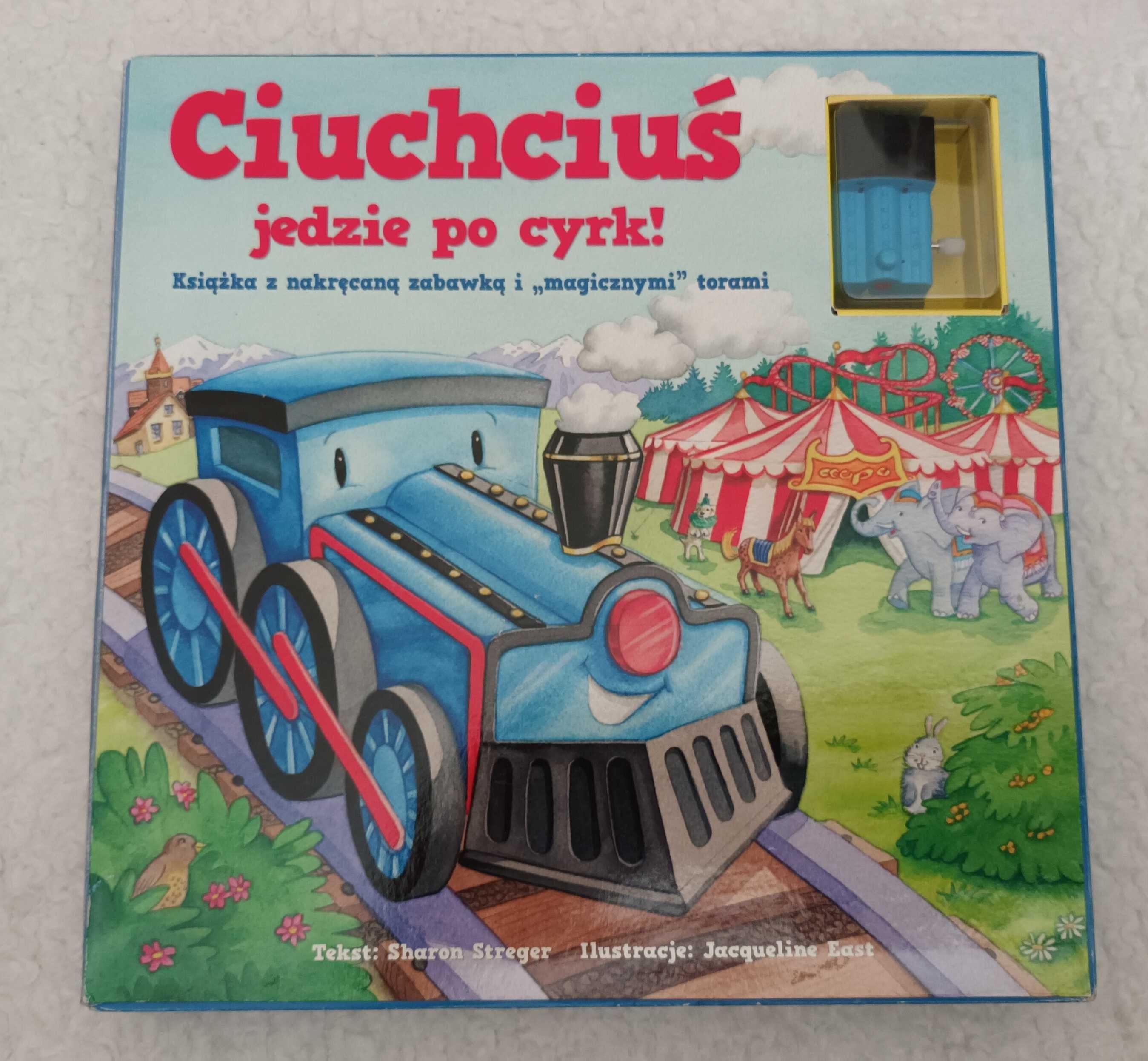 Książka "Ciuchciuś jedzie po cyrk" z nakręcaną zabawką