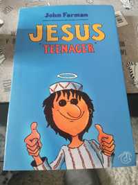 Jesus Teenager - John Farman