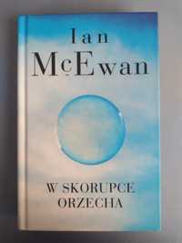 W skorupce orzecha Ian McEwan