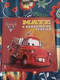 Livro infantil da Disney - Carros - "Mate - O bombeiro de serviço"