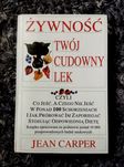 Książka "Żywność - Twój cudowny lek"