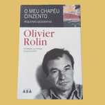 O Meu Chapéu Cinzento: Pequenas Geografias - Olivier Rolin