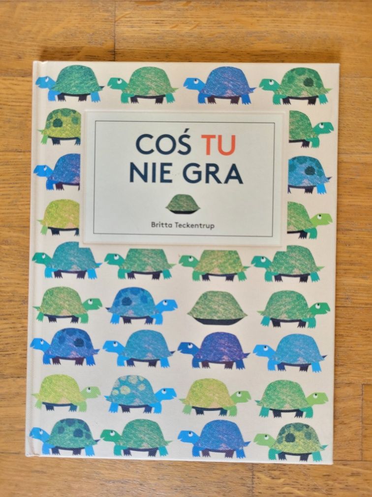 Coś tu nie gra, B. Teckentrup - książeczka dla dzieci