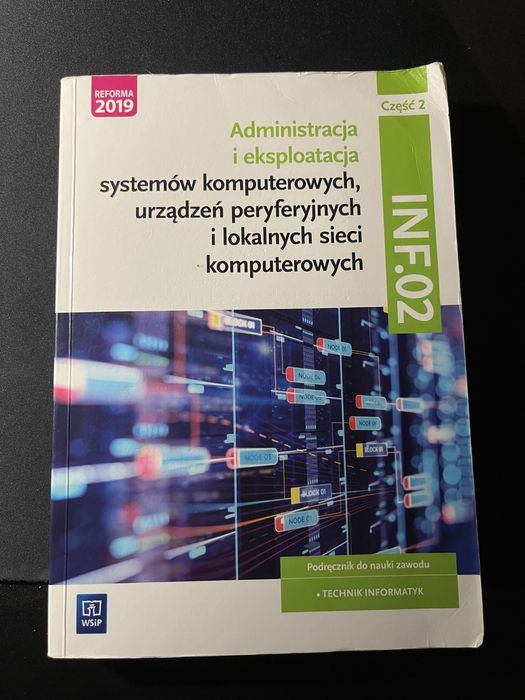 Administracja i eksploatacja systemow komputerowych inf02