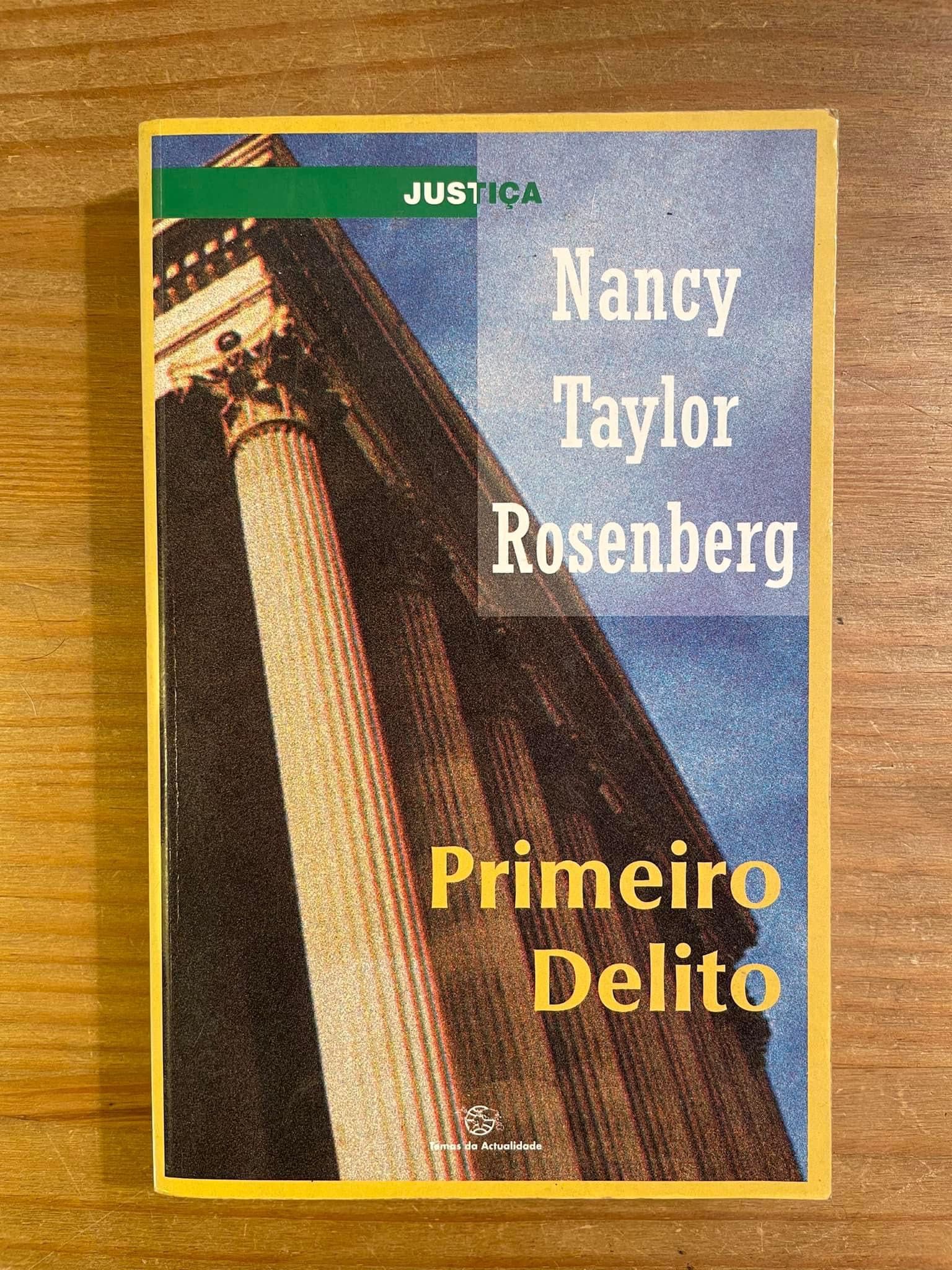 Primeiro Delito - Nancy Taylor Rosenberg (portes grátis)