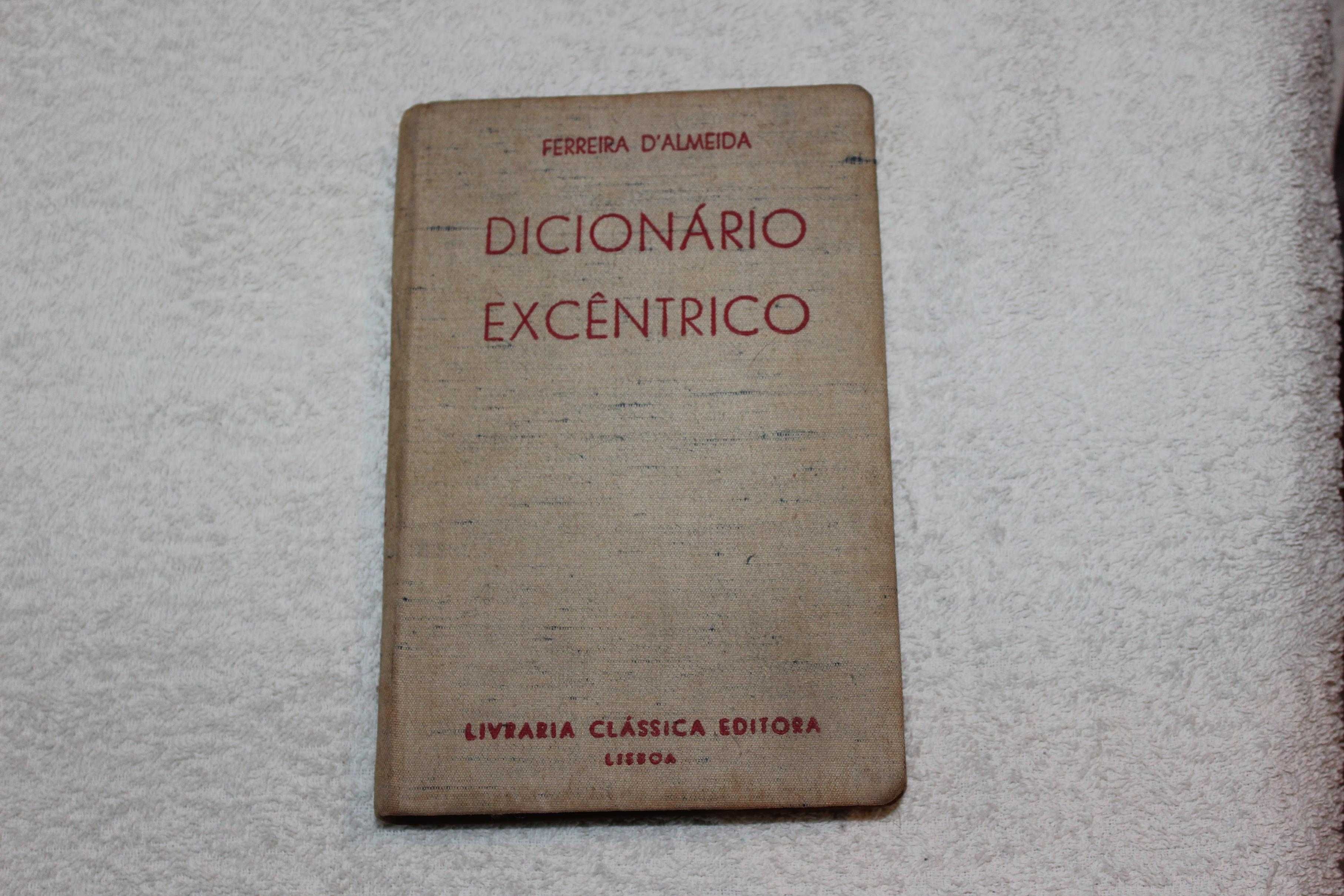 Dicionário excêntrico - Ferreira D'Almeida - 1939