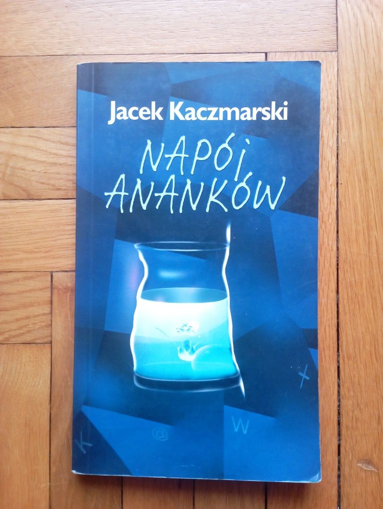 Jacek Kaczmarski Napój Annanków