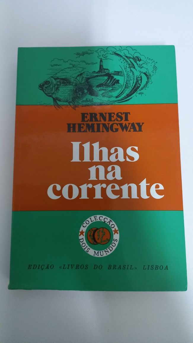 Ernest Hemingway - Ilhas na Corrente