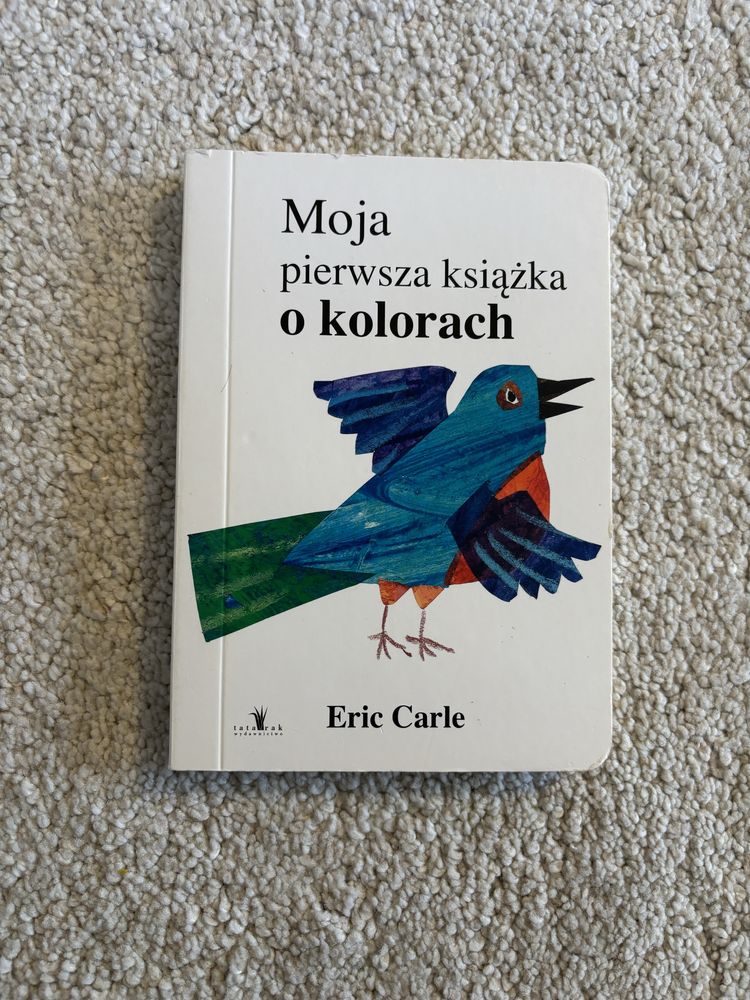 Eric Carle „Moja pierwsza książka o kolorach”