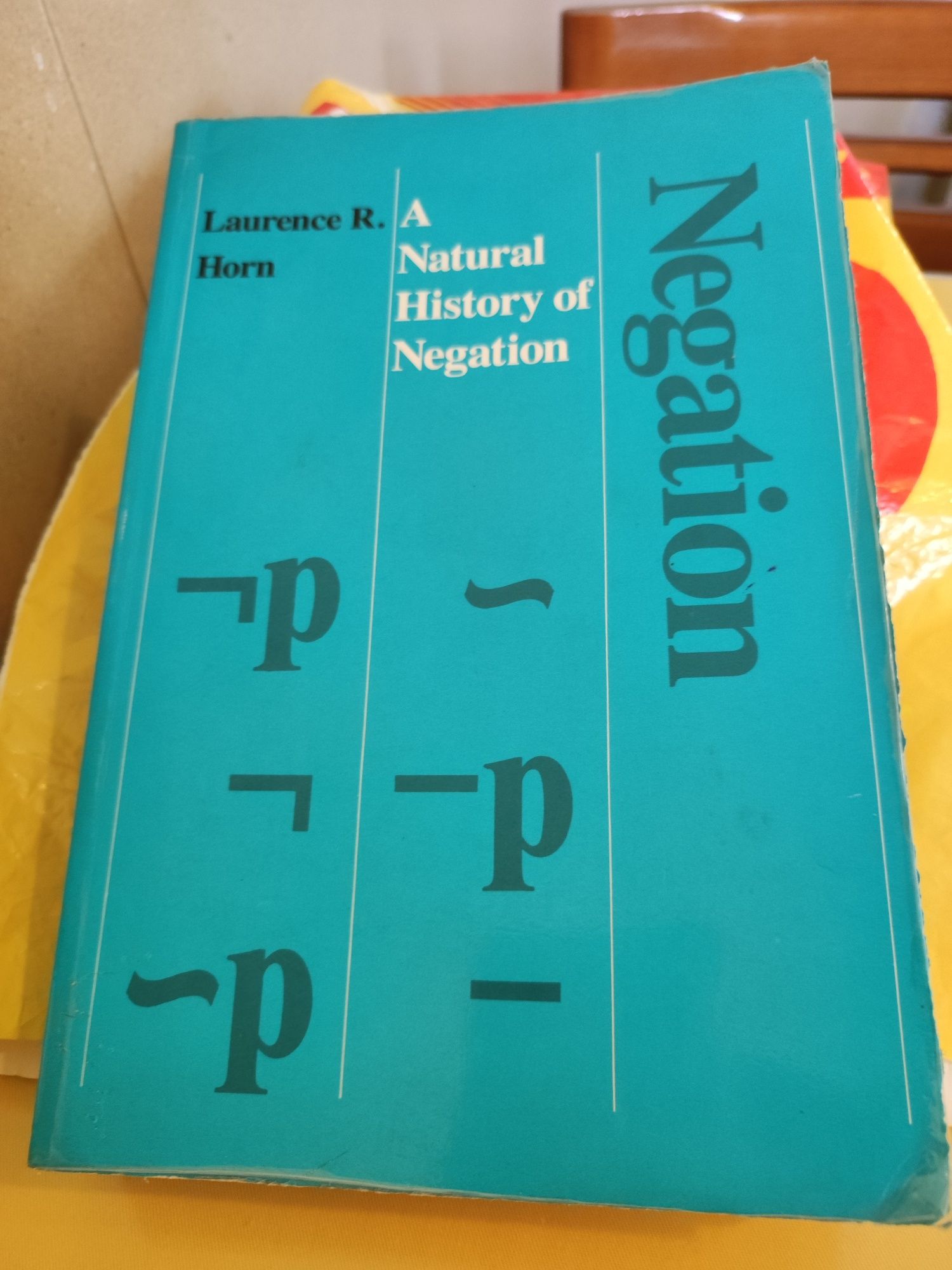 A Natural History of Negation - Laurence T. Horn