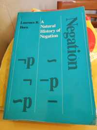 A Natural History of Negation - Laurence T. Horn