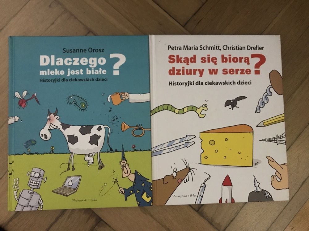 Sprzedam 2 książki dlaczego mleko jest białe ,I skąd się biorą dziury