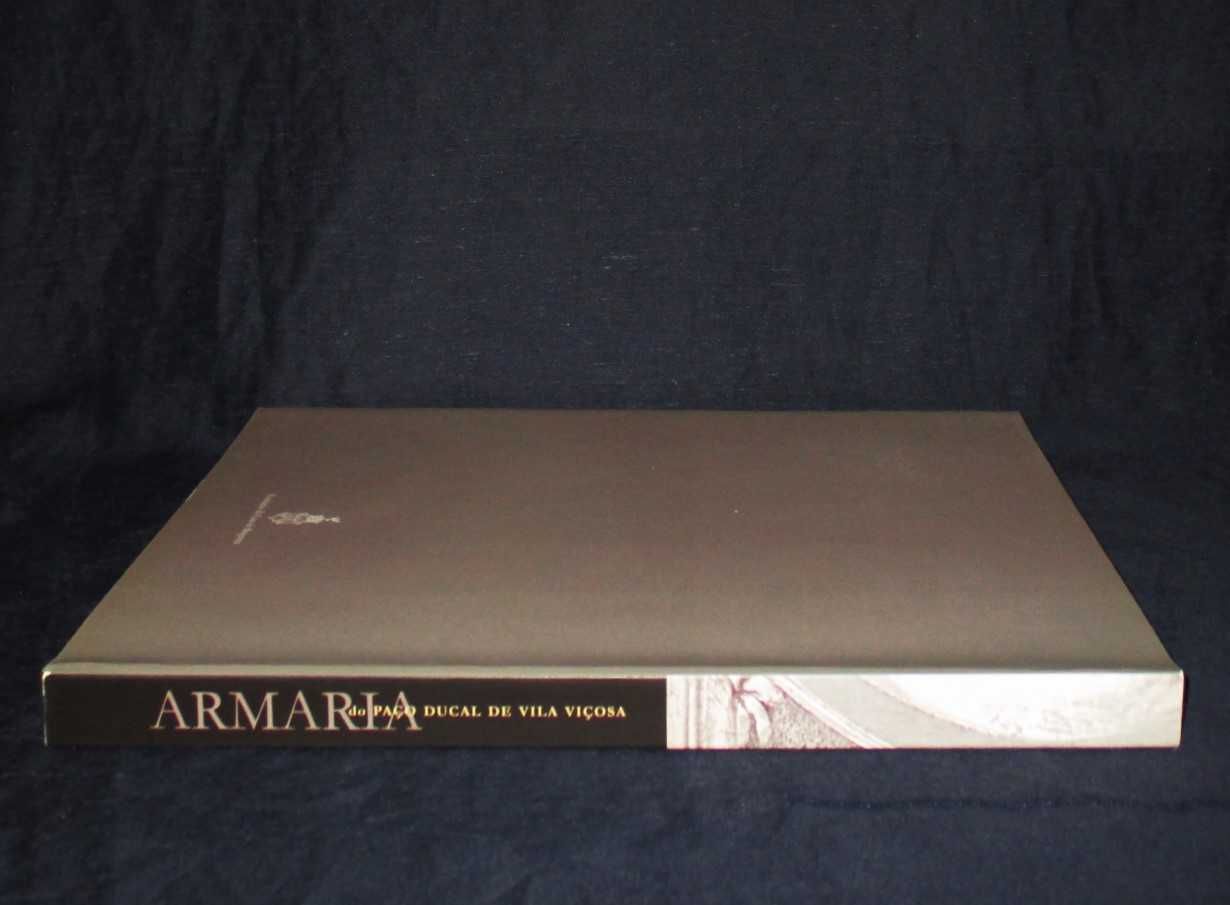 Livro Armaria do Paço Ducal de Vila Viçosa João Loureiro 2001