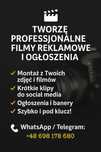 Tworzę profesjonalne filmy reklamowe i ogłoszenia!