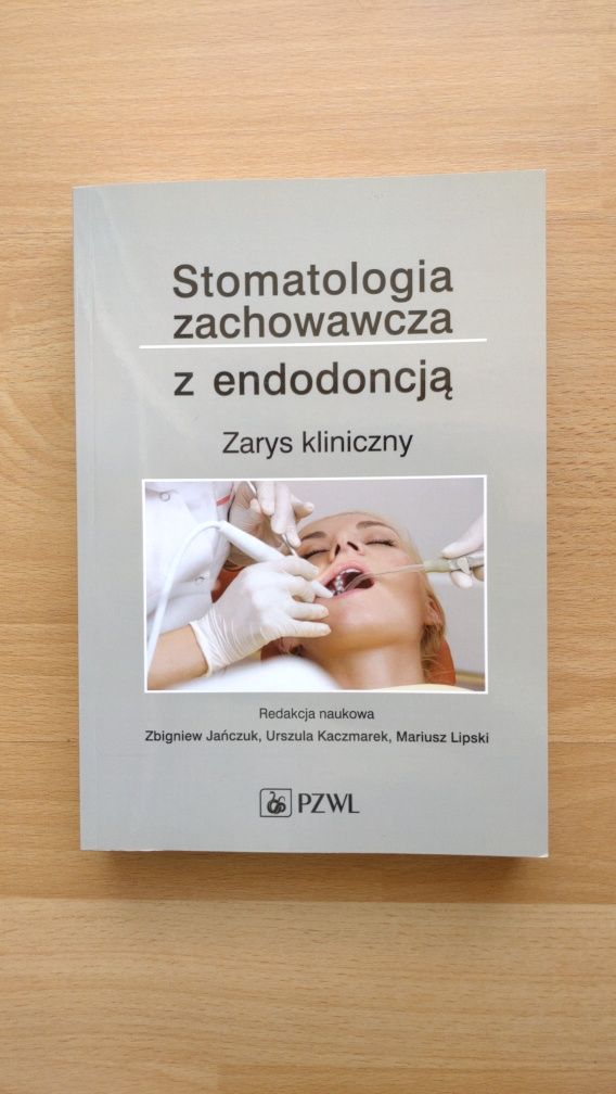 Stomatologia zachowawcza z endodocją Jańczuk