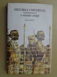 História Universal - O Mundo Antigo de Paul Petit