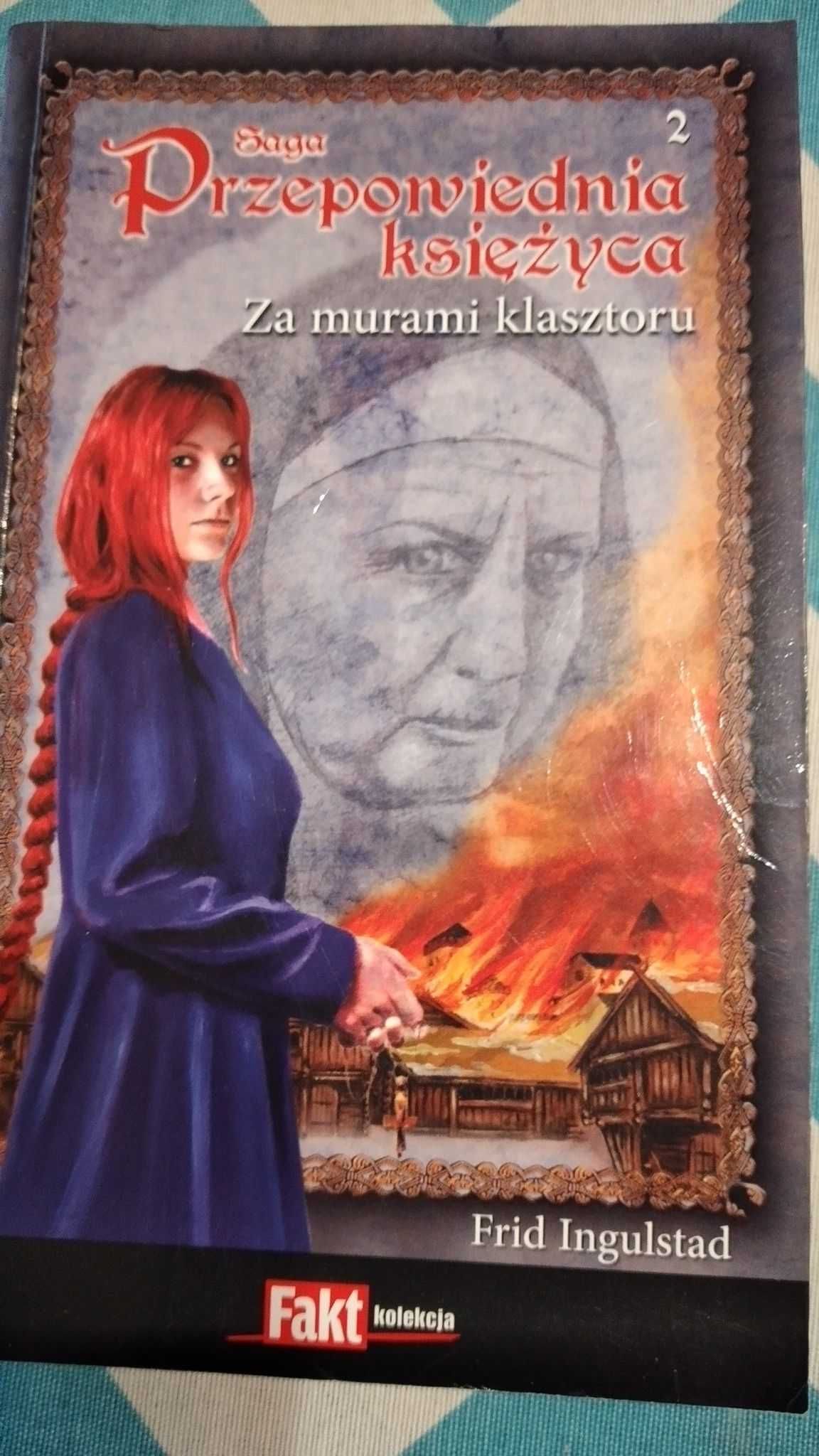 Saga "Przepowiednia księżyca" Frid Ingulstad