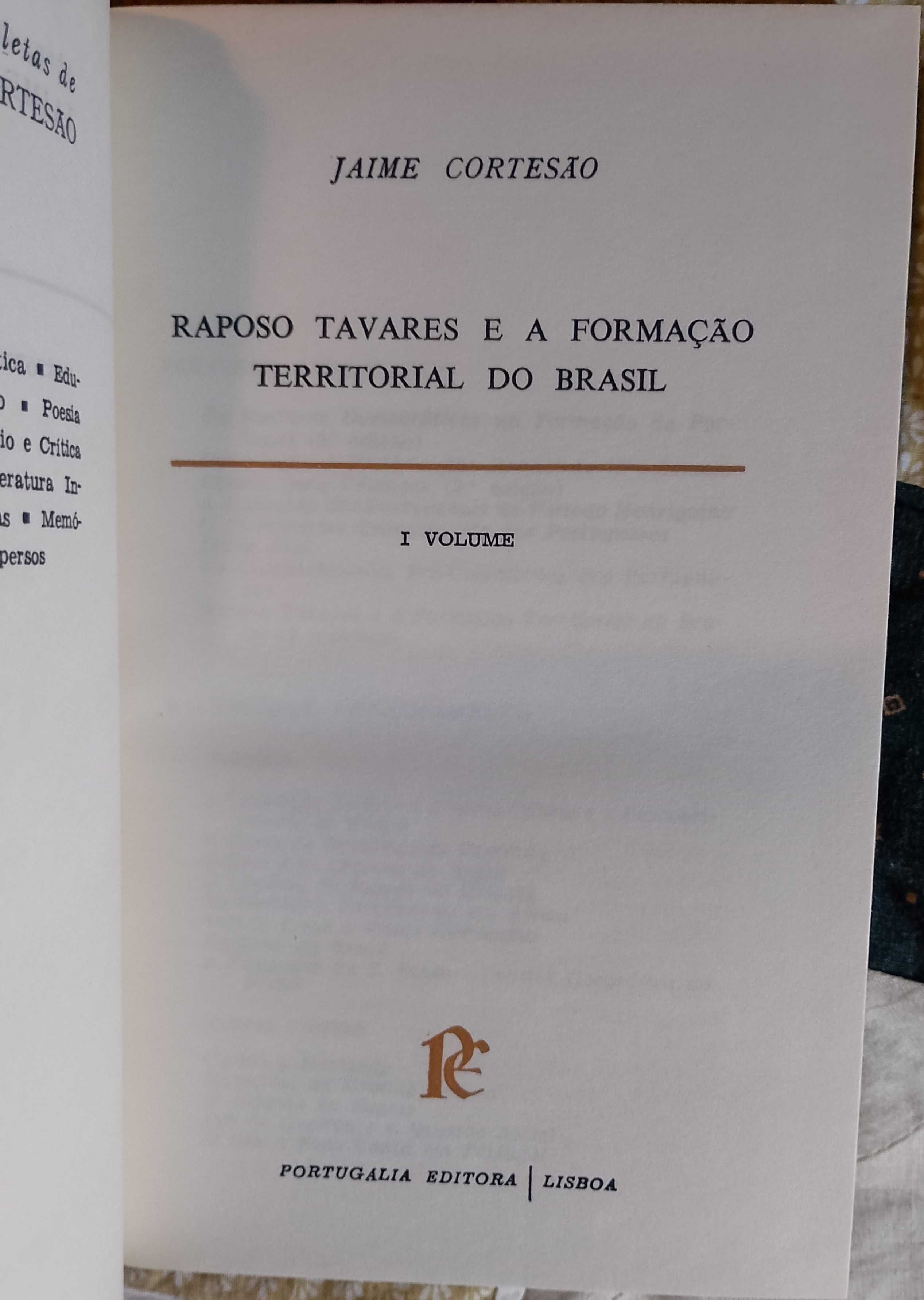 Raposo Tavares e a formação territorial do Brasil, Jaime Cortesão