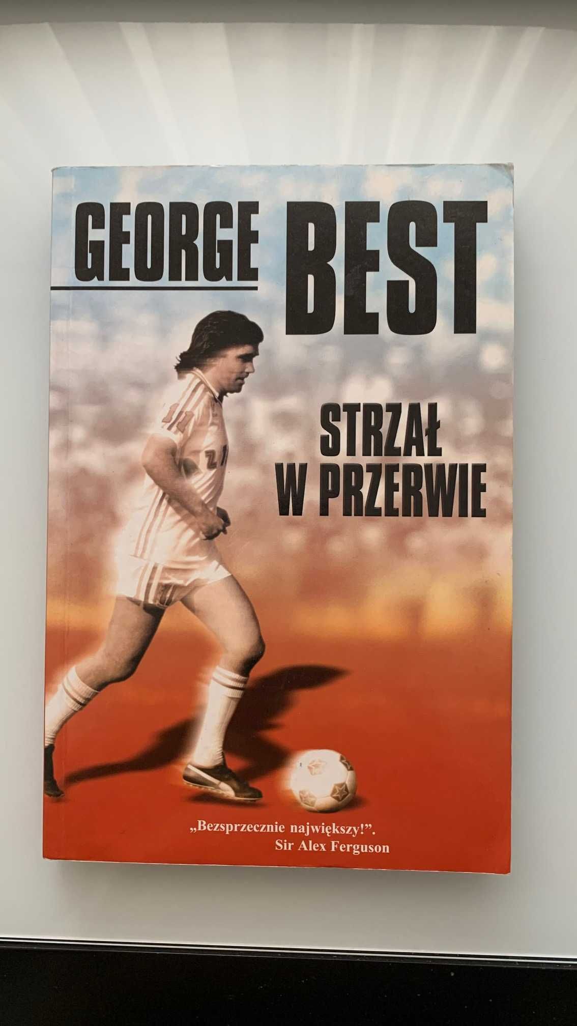 "Strzał w przerwie" - George Best / książka
