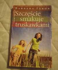 Szczęście smakuje truskawkami - Barbara Faron