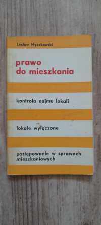 "Prawo do mieszkania" - Lesław Myczkowski