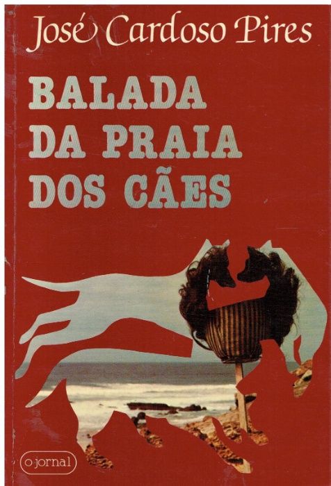 0447 Balada da Praia dos Cães de José Cardoso Pires