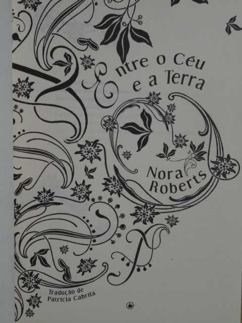 Entre o Céu e a Terra de Nora Roberts - 1ª Edição