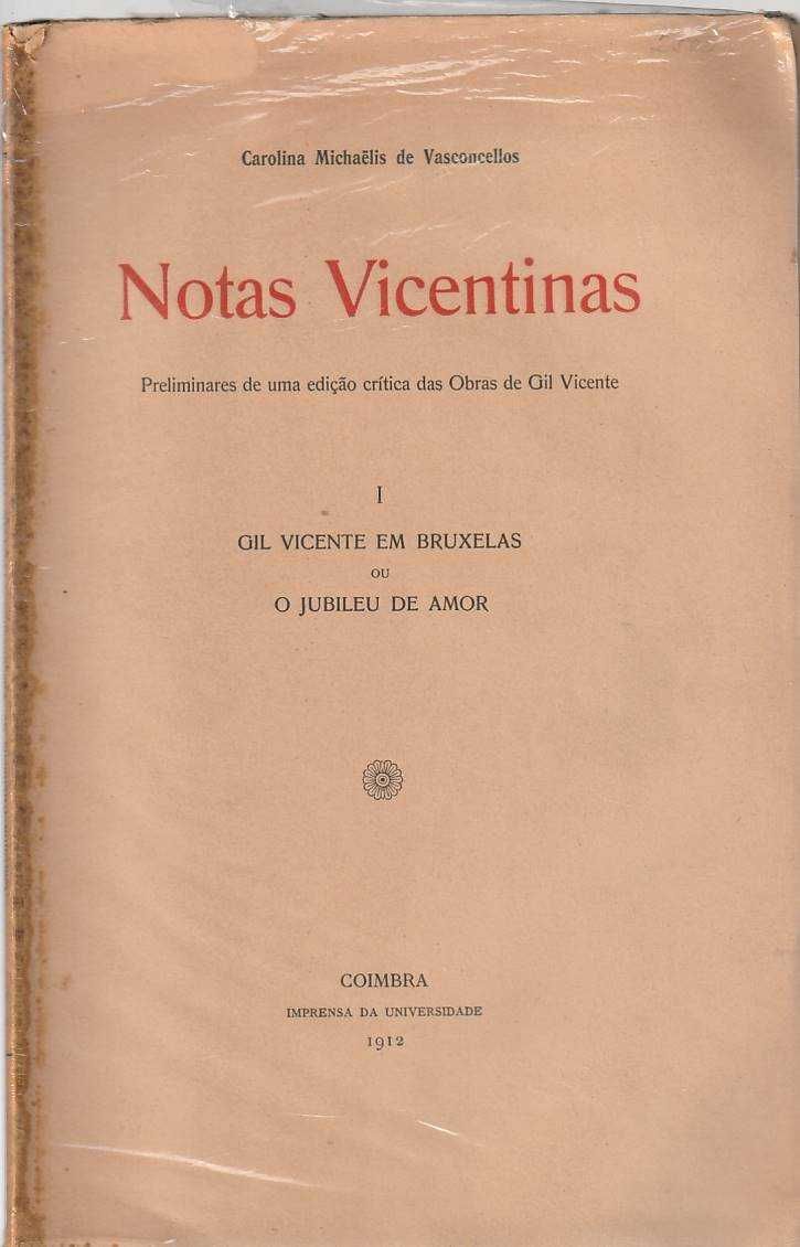 Notas Vicentinas I e II-Carolina Michaëlis de Vasconcellos