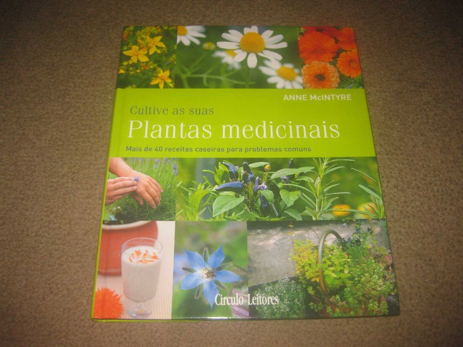 Livro "Cultive as suas Plantas Medicinais" de Anne McIntyre