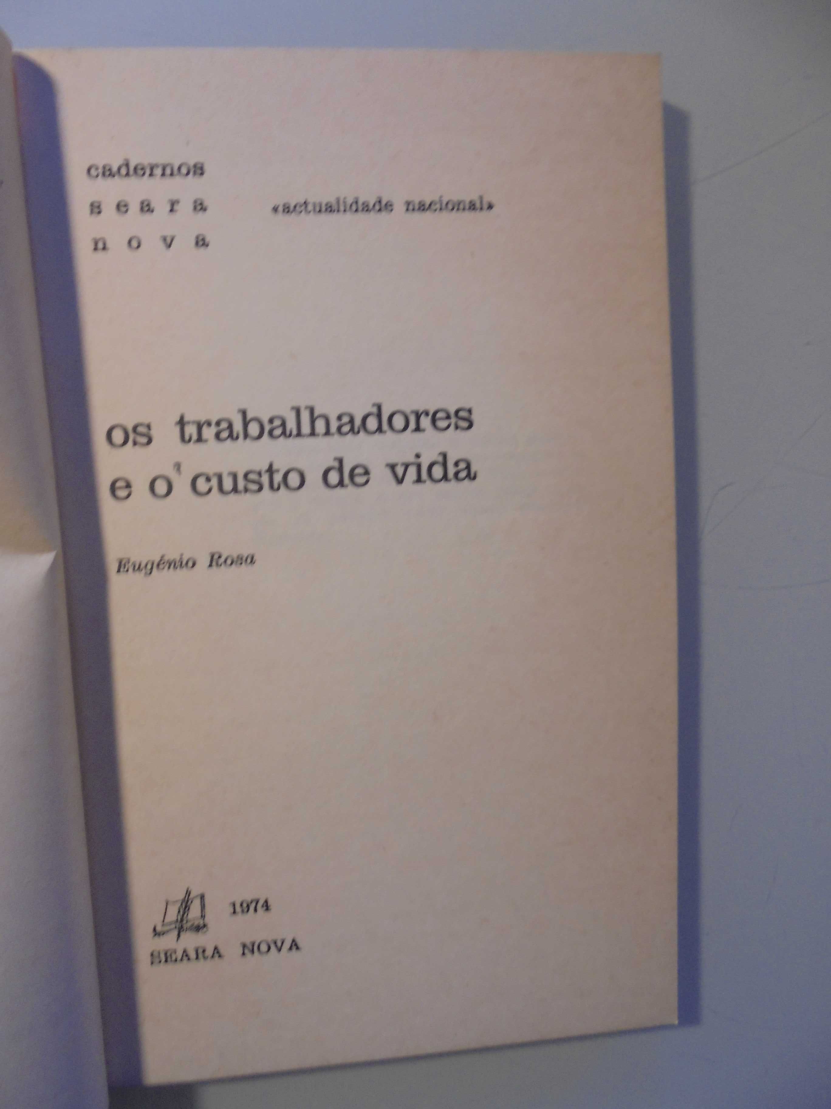 Rosa (Eugénio);Os Trabalhadores e o Custo de Vida