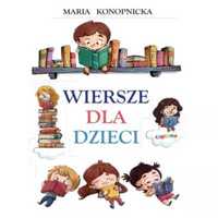 Wiersze dla dzieci TW - Maria Konopnicka