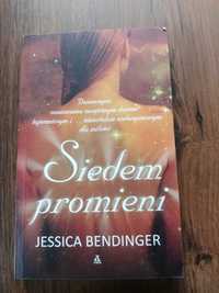 Siedem Promieni - Jessica Bendinger