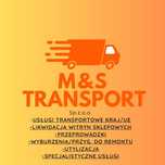M&S TRANSPORT przeprowadzki kraj/ue TOWARY/utylizacja/PRZEWÓZ