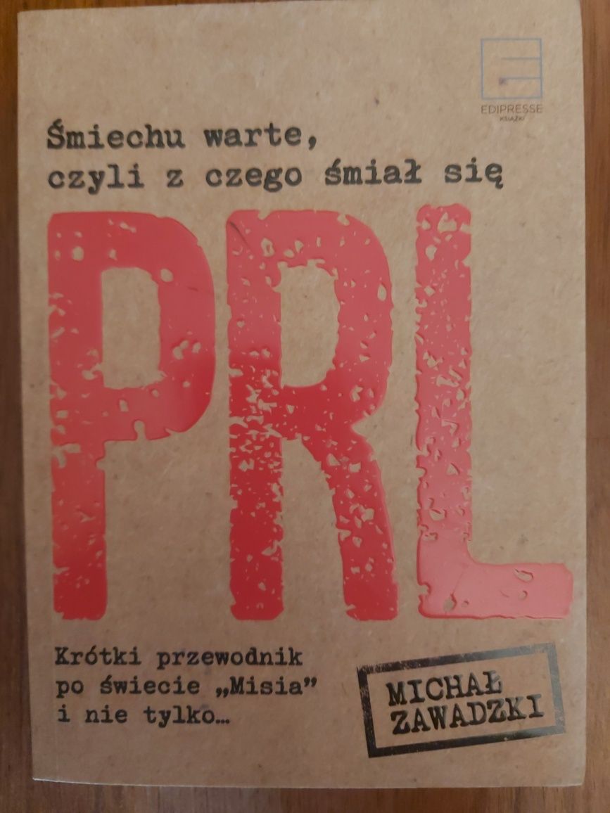 Michał Zawadzki "Śmiechu warte, czyli z czego śmiał się PRL"