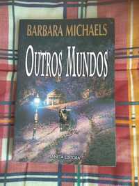 Barbara Michaels - Outros mundos
