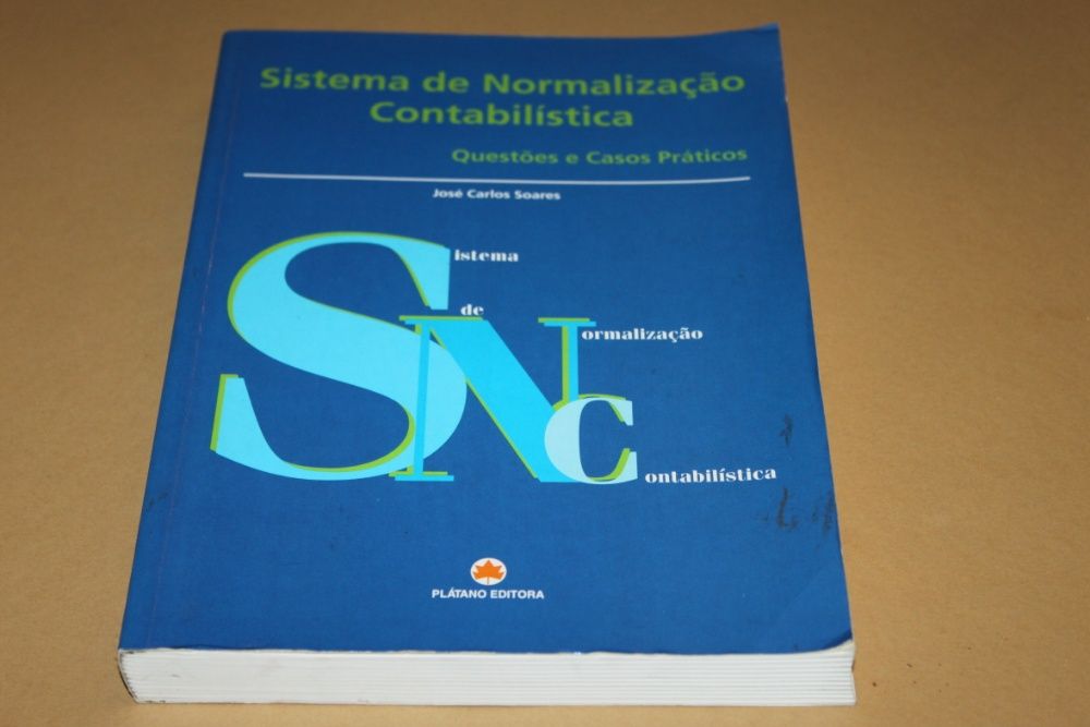 Sistema de Normalização Contabilística de: José Carlos Soares