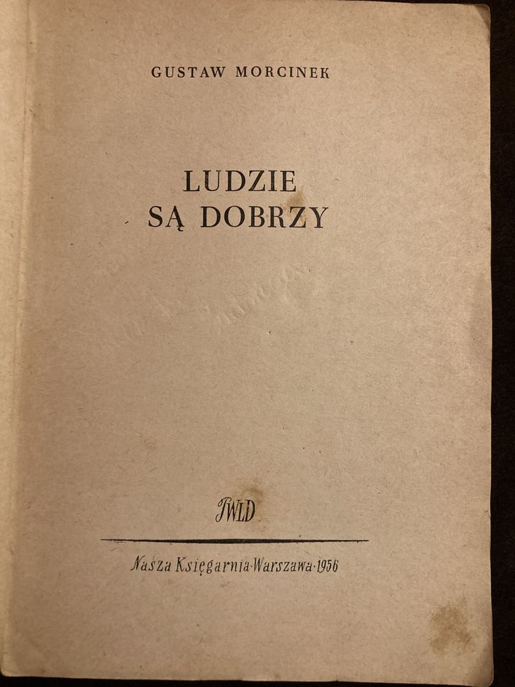 Ludzie są dobrzy Gustaw Marcinek