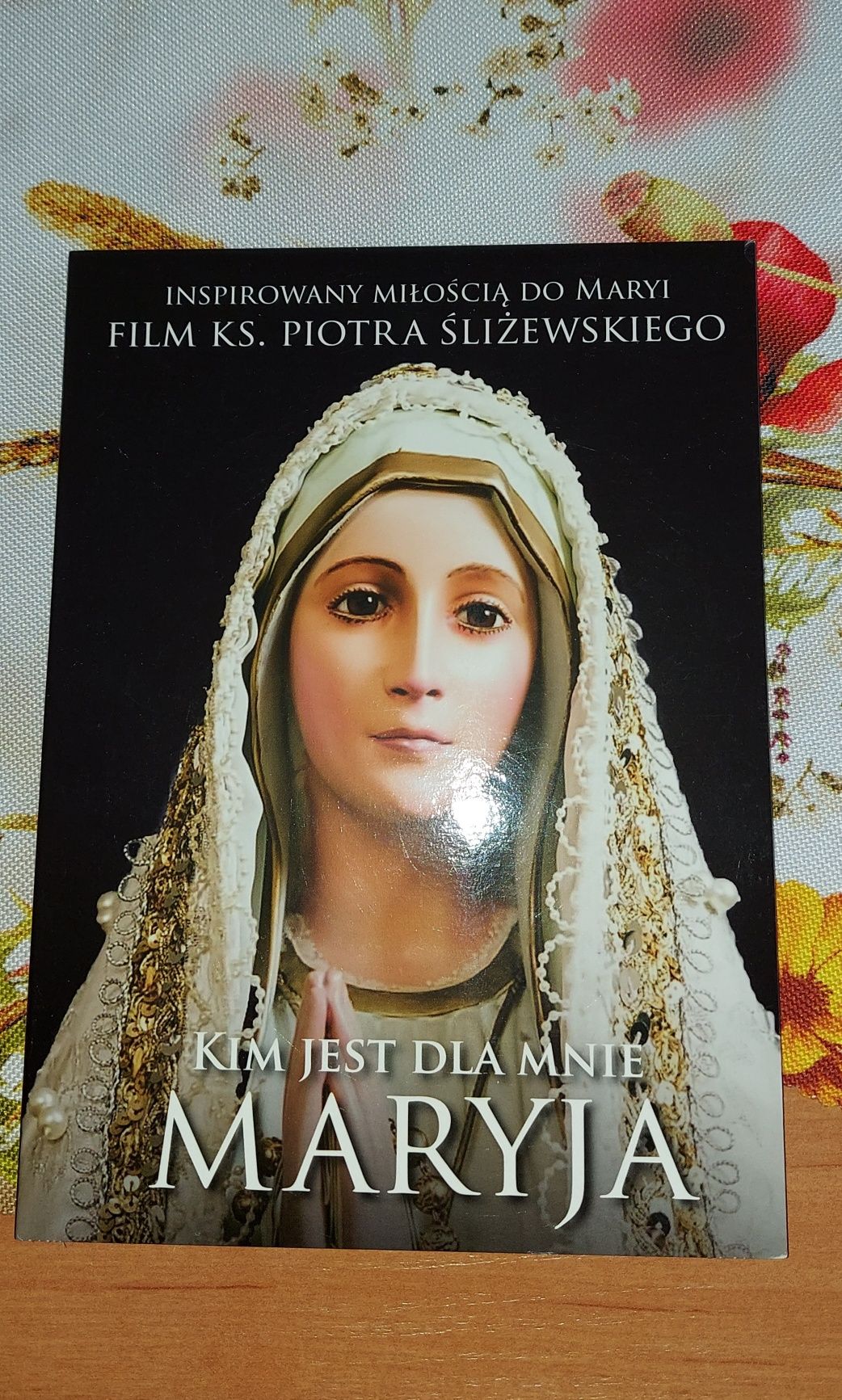 Kim dla mnie jest maryja. Film.