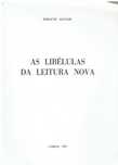 11726

As Libélulas da Leitura Nova
de Serafim Aguiar