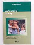 Wiadomość od taty. Terapeutyczne opowiadania o utracie i rozstaniach